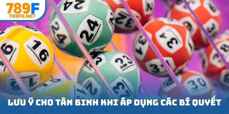 Lưu ý cho tân binh khi áp dụng các bí quyết