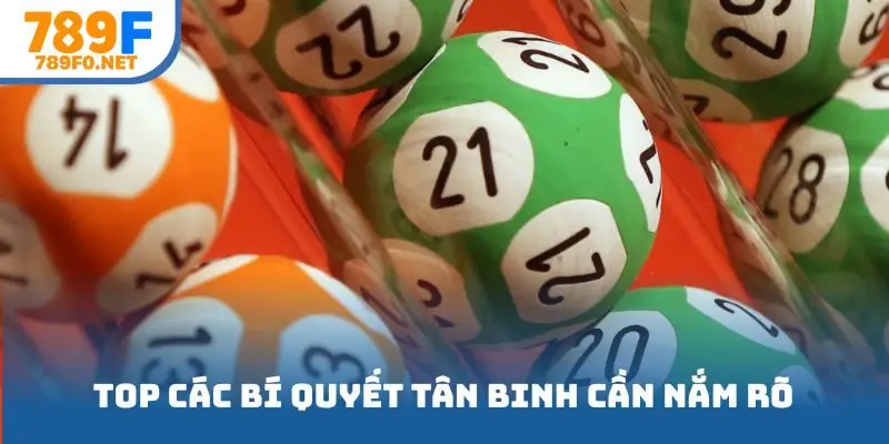 Top các bí quyết tân binh cần nắm rõ
