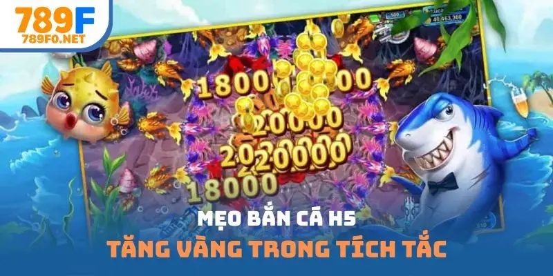 mẹo bắn cá H5