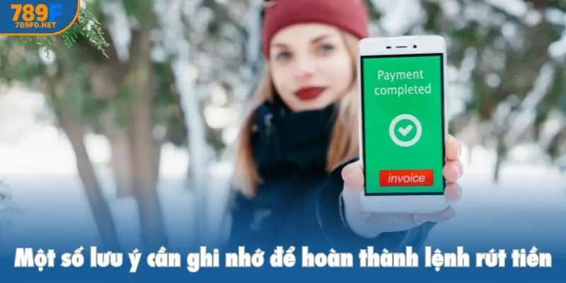 Một số lưu ý cần ghi nhớ để hoàn thành lệnh rút tiền 30 giây về tài khoản