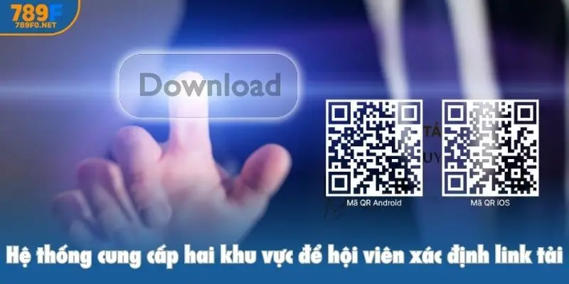 Hệ thống cung cấp hai khu vực để hội viên xác định link tải