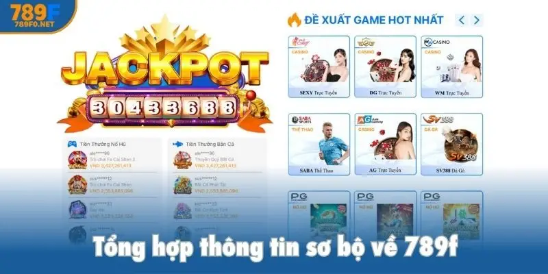 Tổng hợp thông tin sơ bộ về 789f